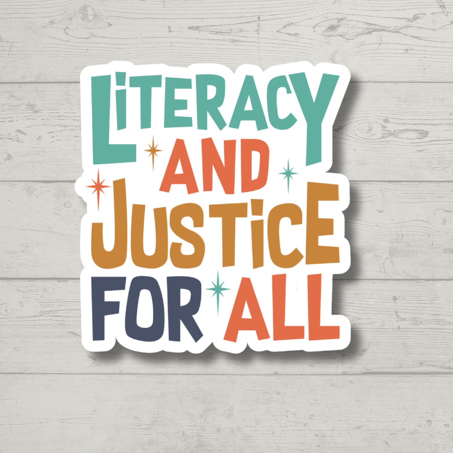 literacy and justice for all, Bookish Stickers, Gifts for Teachers, water bottle stickers, funny stickers, book stickers