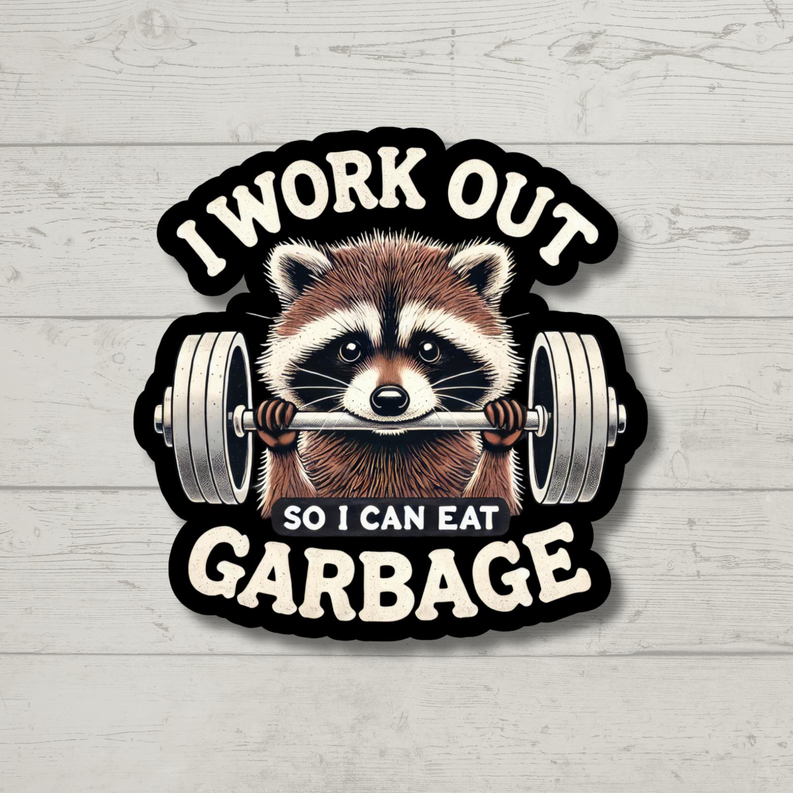 Workout Eat Garbage Raccoon, Funny Stickers, Sarcasm Stickers, Sarcastic Stickers, Funny Laptop Sticker, Funny Decals, Water Bottle Stickers