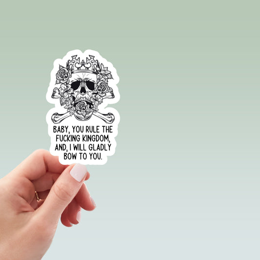 You Rule The Fucking Kingdom Book Inspired Waterproof Vinyl Sticker, laptop stickers, haunting adeline, kindle sticker, smut, romance