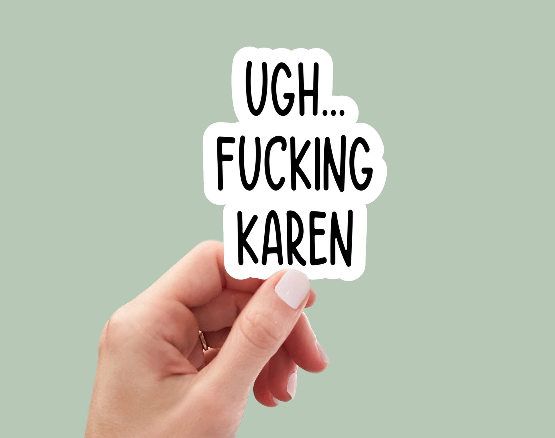 Karen waterproof vinyl sticker, laptop stickers, funny stickers, sarcastic sticker, funny gift, snarky sticker