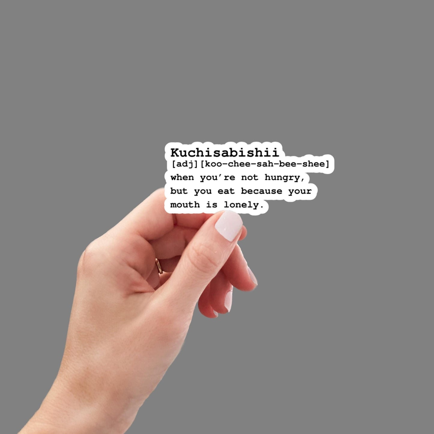 Kuchisabishii defenition, Funny Stickers, Sarcasm Stickers, Sarcastic Stickers, Funny Laptop Sticker, Funny Decals, Water bottle Stickers