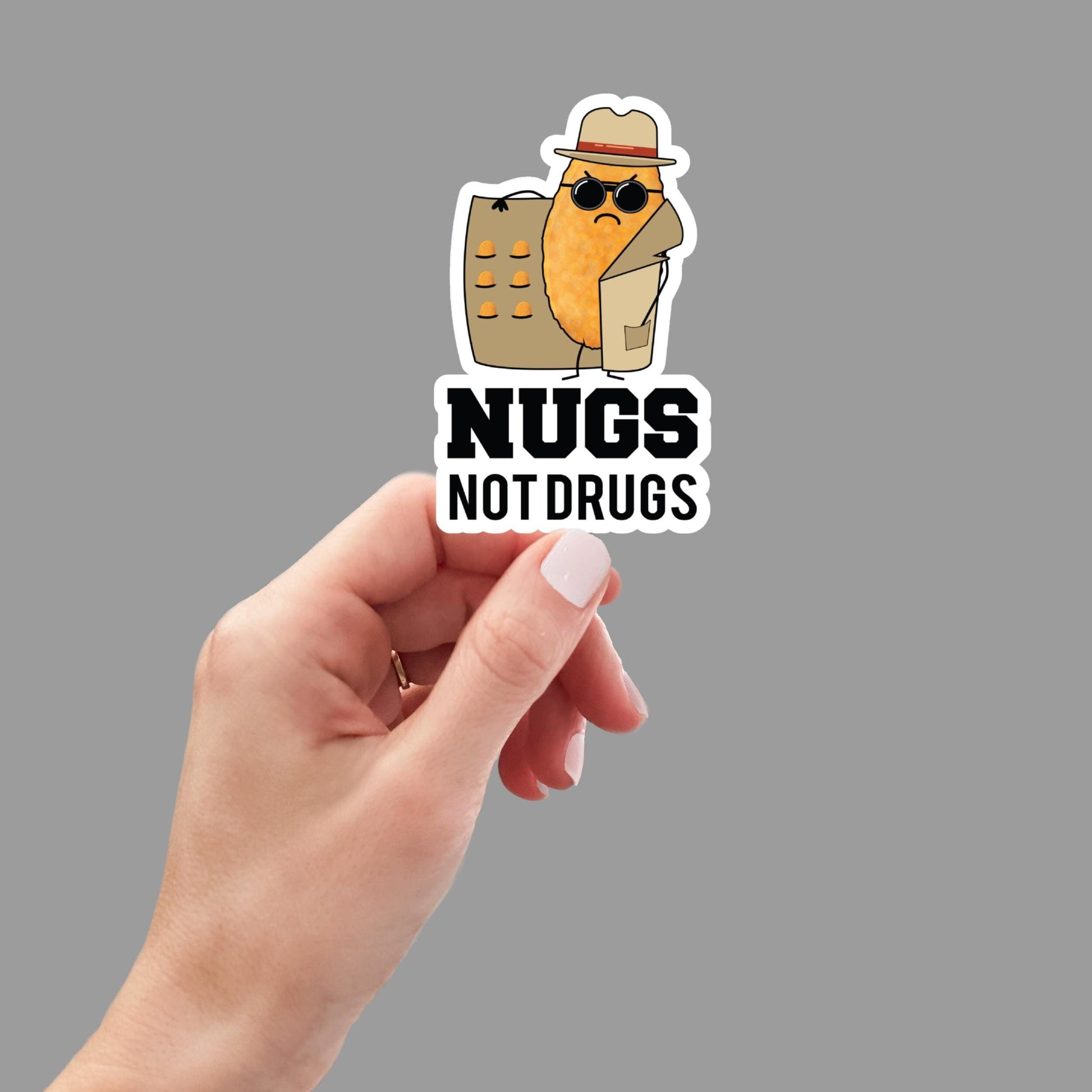 Nugs Not Drugs Funny Sticker | Waterproof Vinyl Decal for Laptop, Water Bottle, Tumbler | Humor Gift