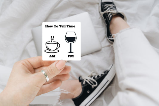 How to Tell Time Sticker, Funny Wine Sticker, Drinking Sticker, Wine Lover Gift, Humorous Wine Label, Wine Decal for Tumblers, Water Bottles