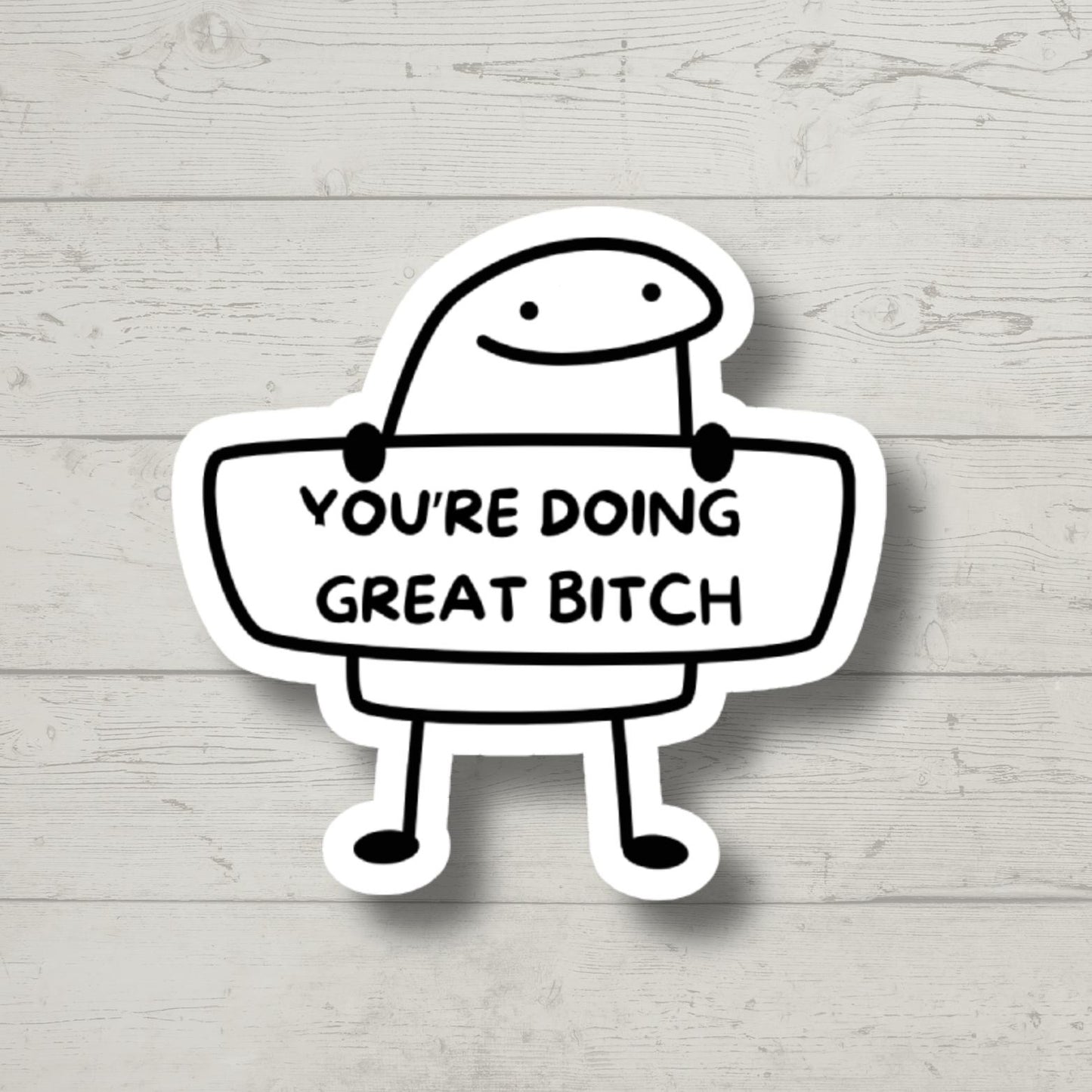 You're Doing Great Funny Raccoon Sticker | Sarcastic Sticker for Laptop, Water Bottle, Kindle | Humor Vinyl Decal