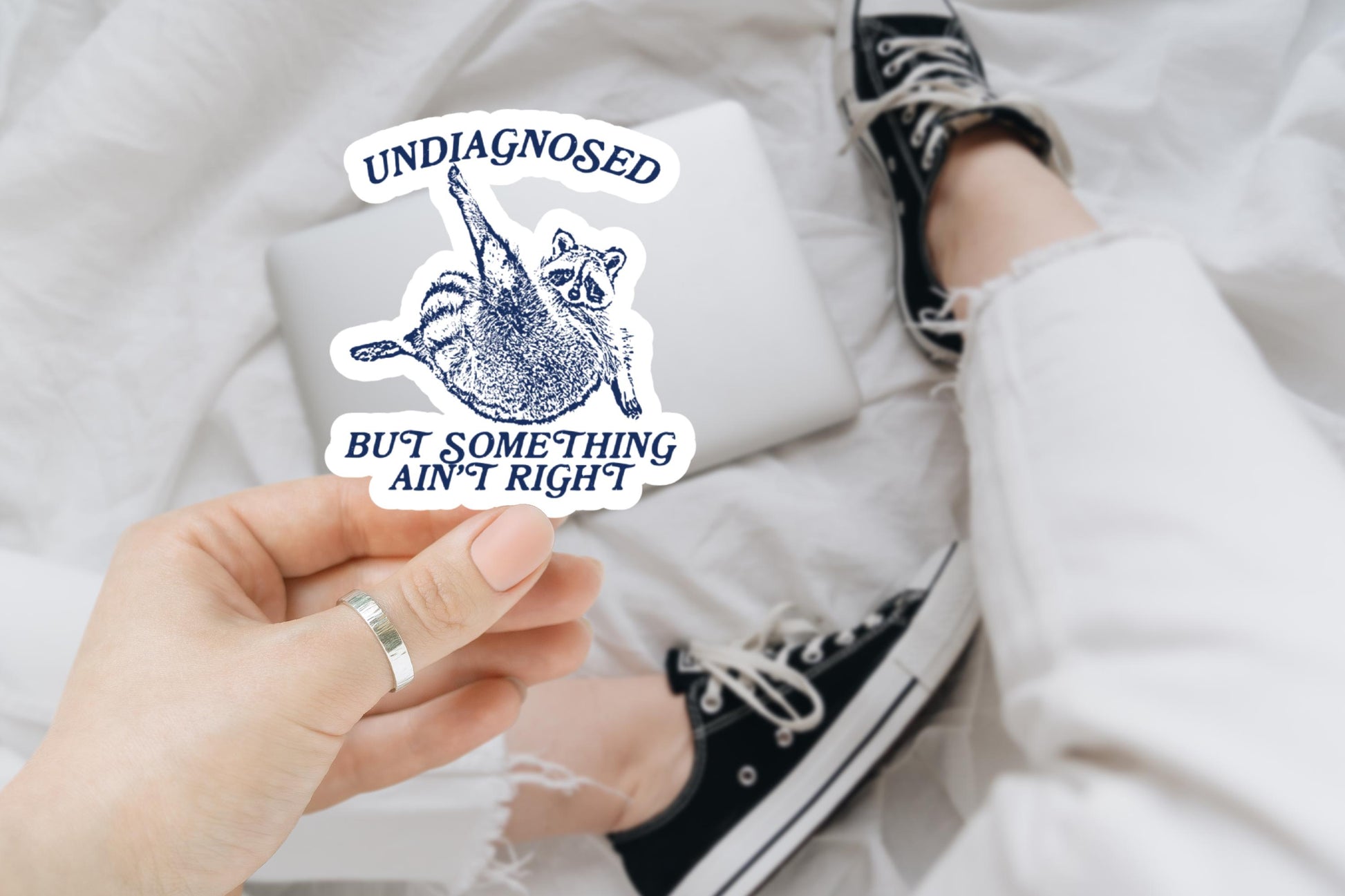 Undiagnosed But Something Ain't Right, Funny Raccoon, Sticker for Laptop, water bottle, kindle stickers, sarcastic sticker, funny stickers