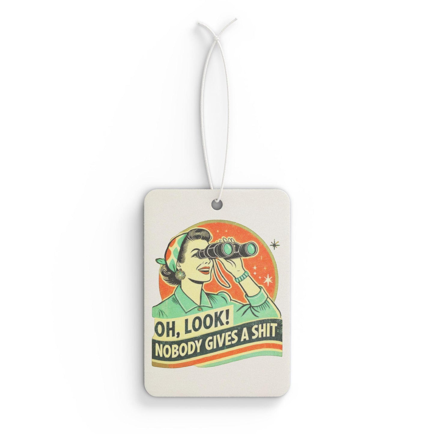 Car Air Freshener, Funny Retro Oh Look Nobody Gives a Shit, Sassy Car Accessory, Sarcastic Auto Decoration, Humorous Vehicle Scent, Unique