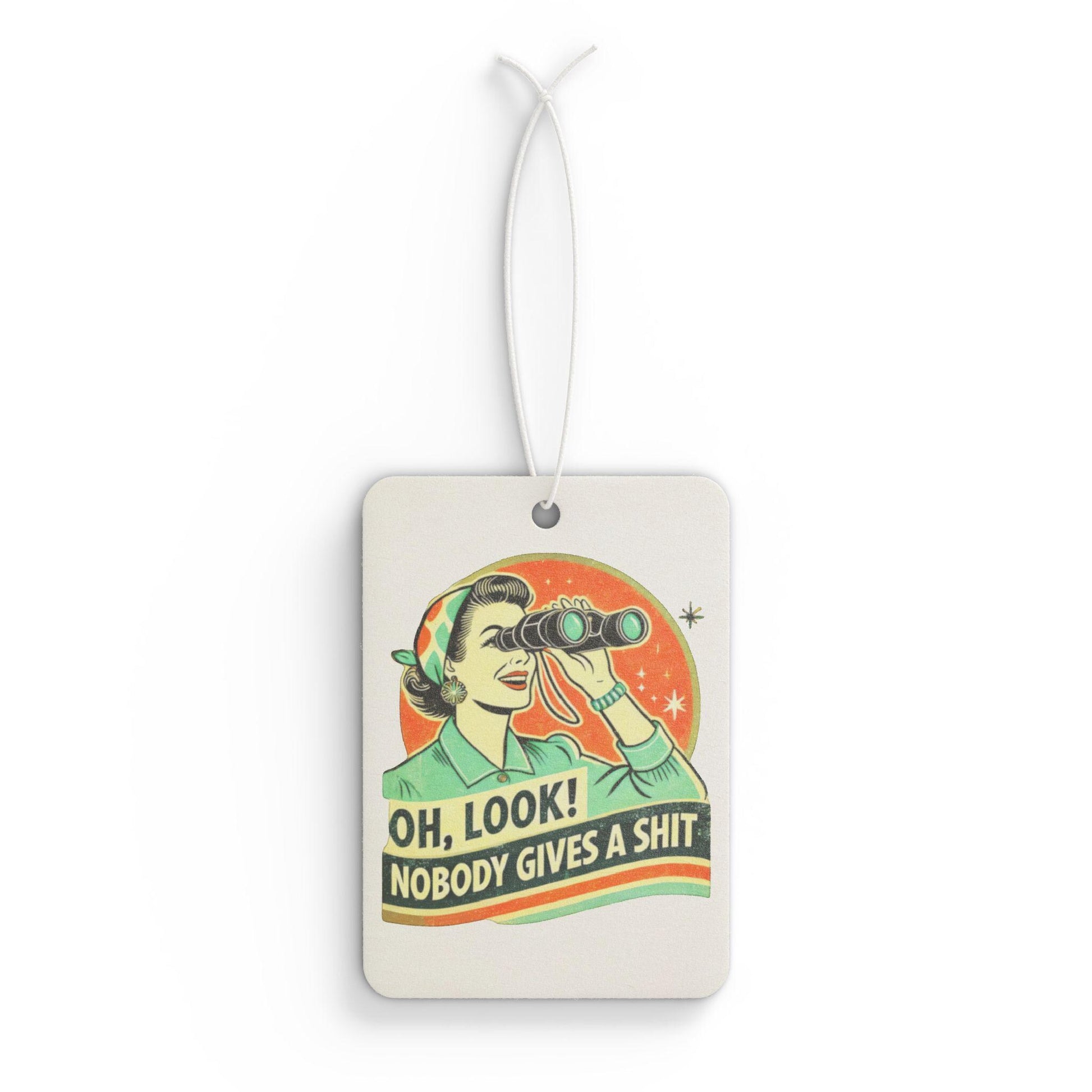 Car Air Freshener, Funny Retro Oh Look Nobody Gives a Shit, Sassy Car Accessory, Sarcastic Auto Decoration, Humorous Vehicle Scent, Unique