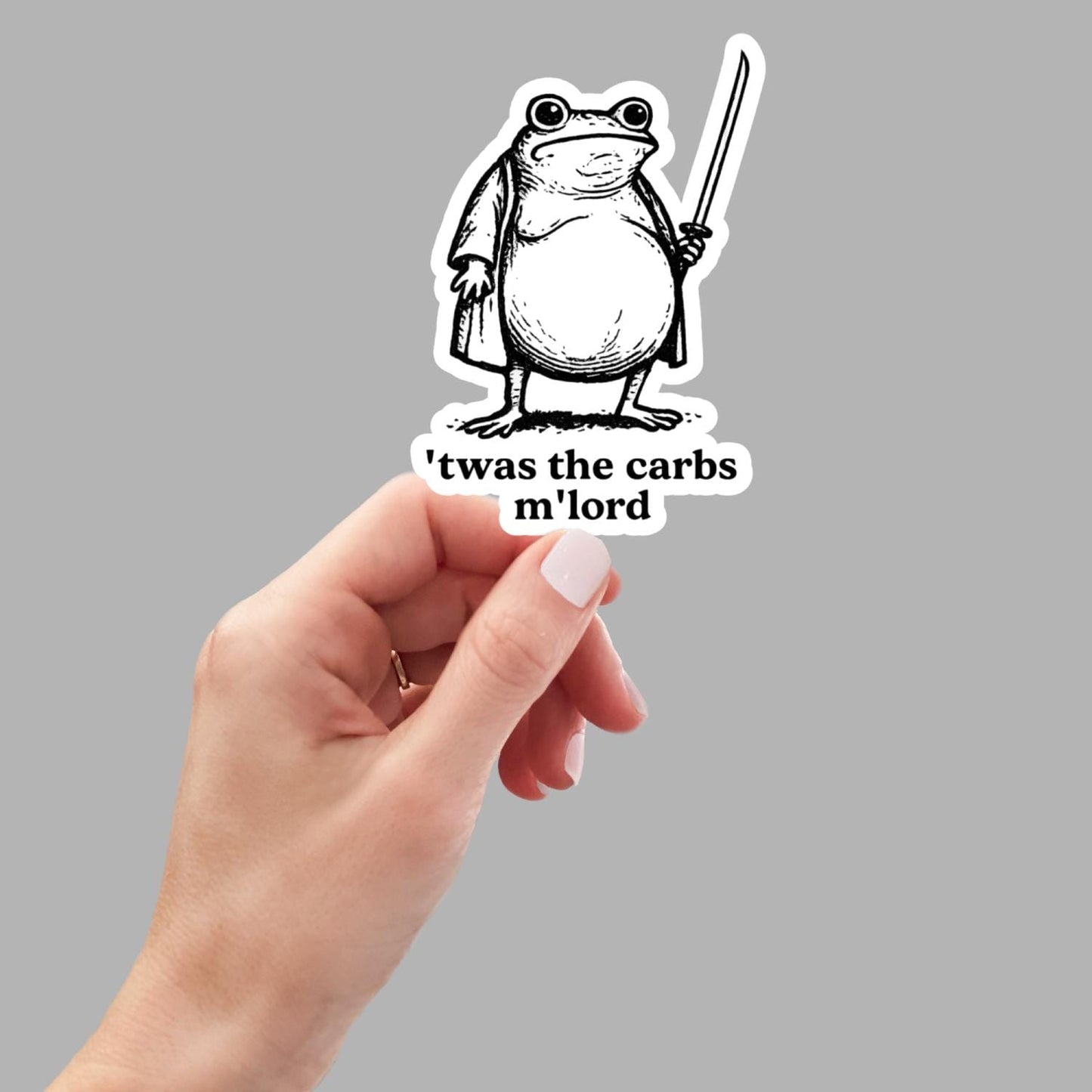 Twas the Carbs M'lord Funny Medieval Frog Sticker, Cute Toad Meme Decal, Vintage Sword Frog Art, Lover Gift, Laptop, Water Bottle Sticker