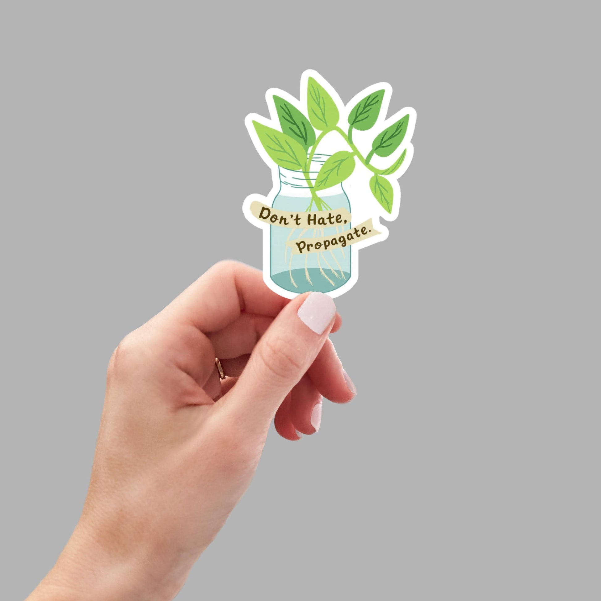 Don’t Hate Propagate Sticker – Funny Plant Lover Vinyl Decal, Houseplant Propagation Gift, Gardening Humor for Laptop or Water Bottle