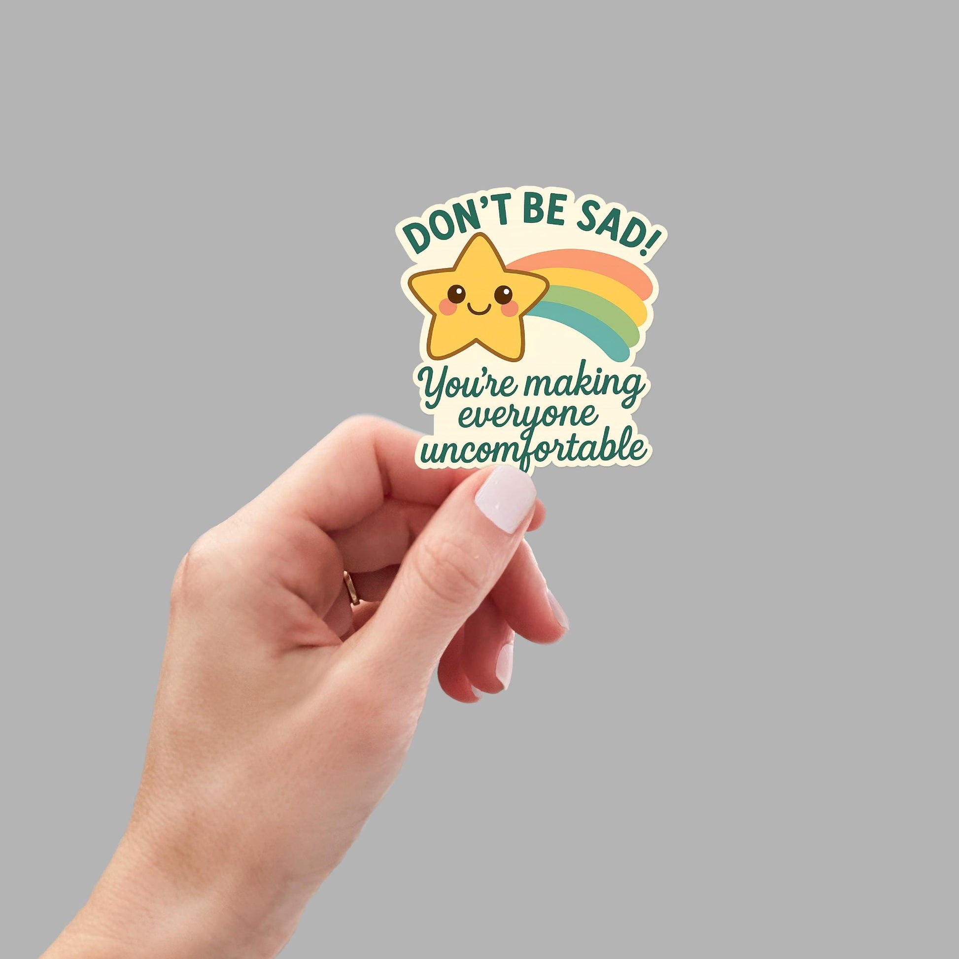 Don’t Be Sad Sticker – Funny Dark Humor Vinyl Decal, Rainbow Star Mental Health Sticker for Laptop, Water Bottle, Sarcastic Gift Idea