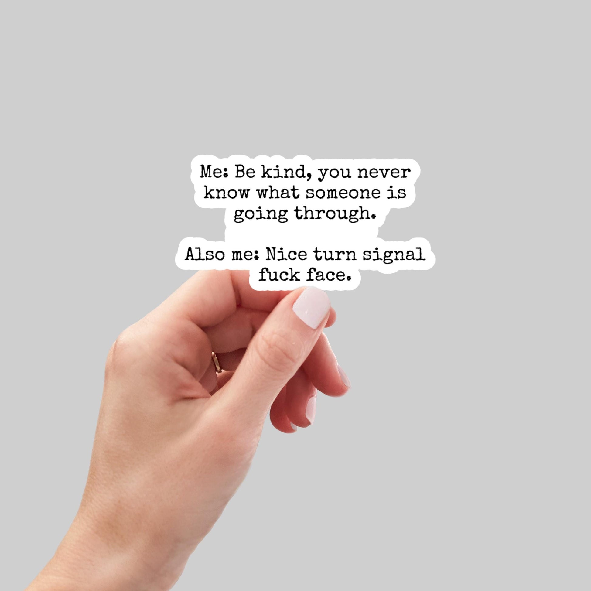 be kind, Funny Stickers, Sarcasm Stickers, Sarcastic Stickers, Funny Laptop Sticker, Funny Decals