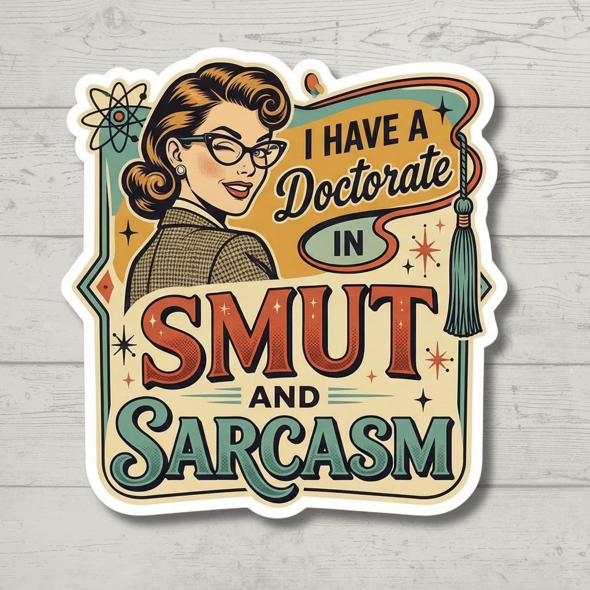Funny Smut Sticker | Doctorate in Smut and Sarcasm | Sarcastic Book Lover Gift | Romance Trope Decal | Spicy Book Club Sticker | Bookish