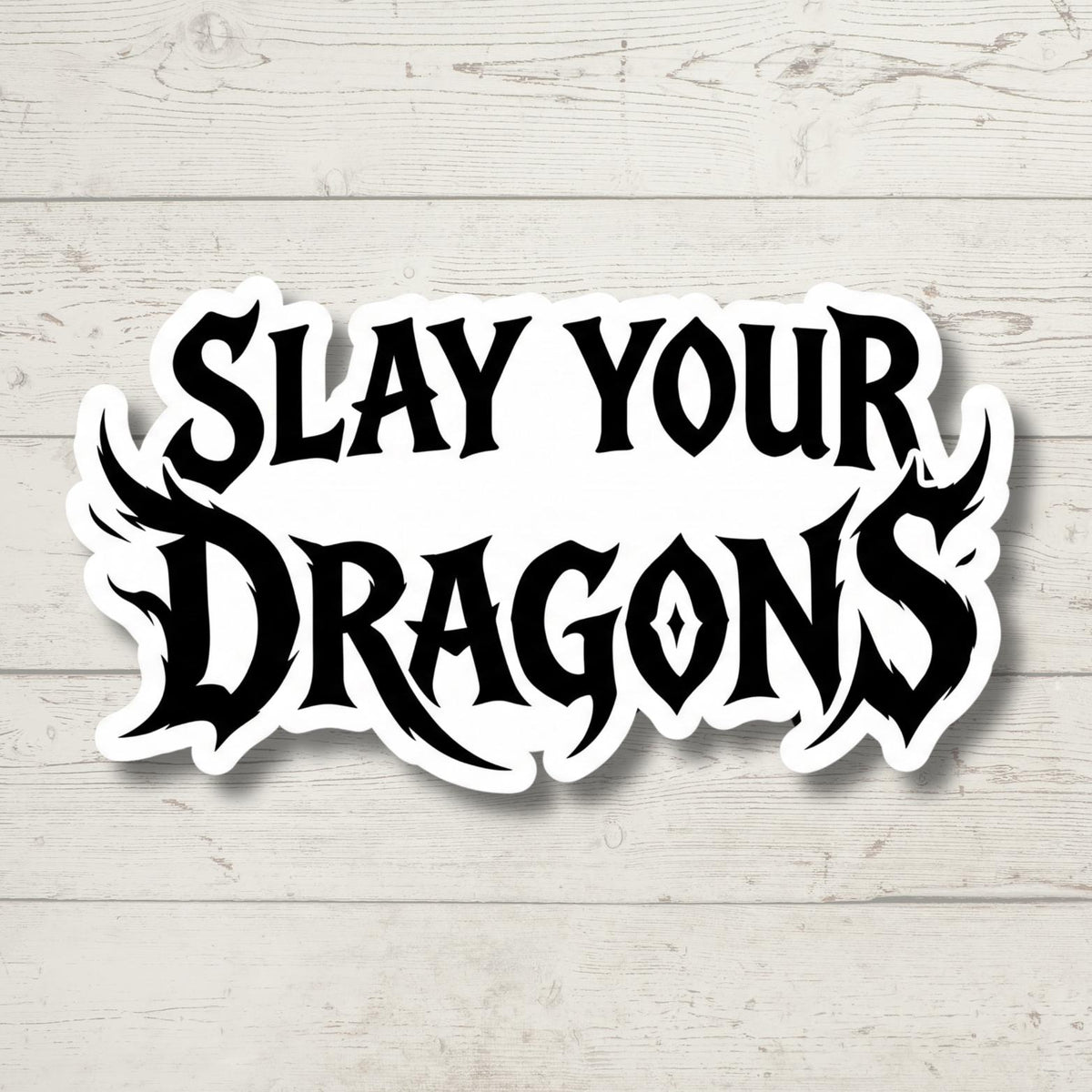 Slay Your Dragons Sticker - Inspirational Mental Health Decal - Romantasy Bookish Gift - Warrior Strength Vinyl - Motivational BookTok Decal